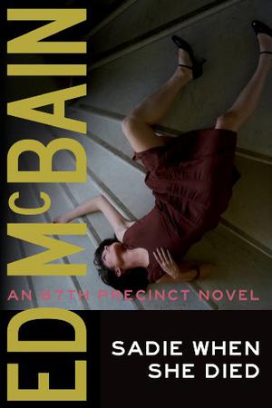 Sadie When She Died (87th Precinct #26)