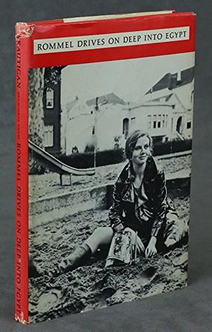 Rommel Drives on Deep Into Egypt by Richard Brautigan