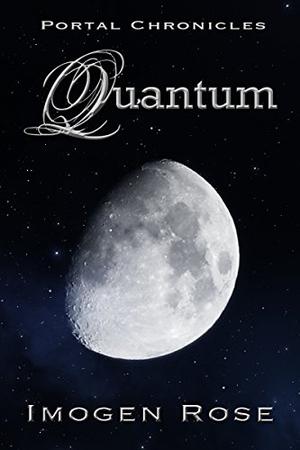 Quantum by Imogen Rose