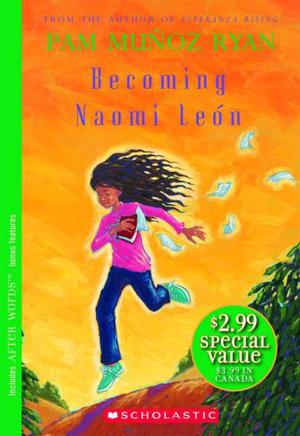 Becoming Naomi Leon by Pam Muñoz Ryan