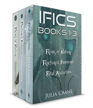 IFICS Omnibus: Books 1-3 by Julia Crane