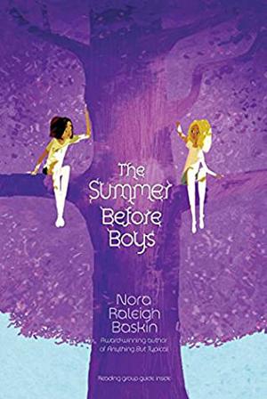 The Summer Before Boys by Nora Raleigh Baskin