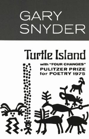 Turtle Island by Gary Snyder, Michael Corr