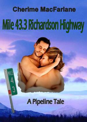 Mile 43.3 Richardson Highway by Cherime MacFarlane