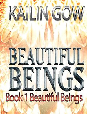 Beautiful Beings (Beautiful Beings #1)
