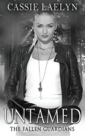 Untamed by Cassie Laelyn