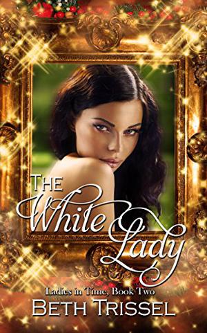 The White Lady by Beth Trissel