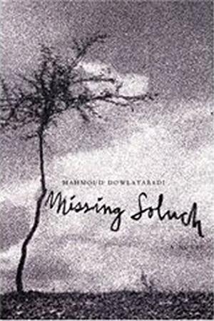 Missing Soluch by Mahmoud Dowlatabadi