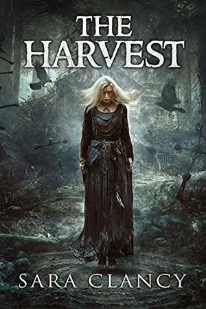 The Harvest (The Bell Witch #1)