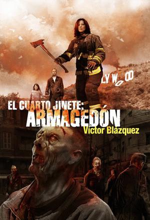 El cuarto jinete: Armagedón (El cuarto jinete #2)