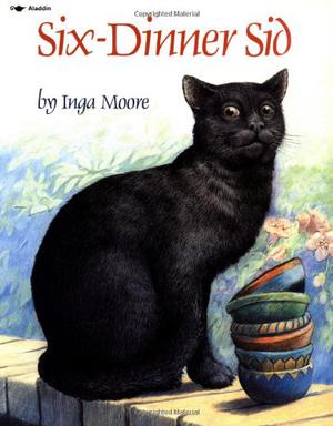 Six-Dinner Sid by Inga Moore