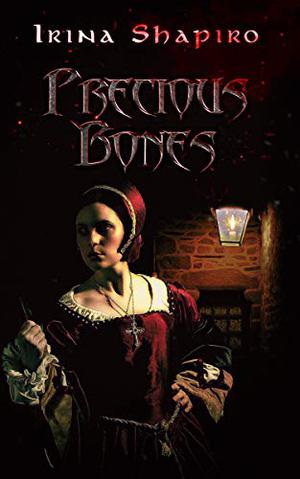 Precious Bones by Irina Shapiro