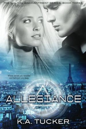 Allegiance by K.A. Tucker