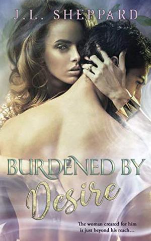 Burdened by Desire (Elemental Sisters #2)