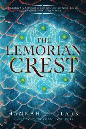 The Lemorian Crest: (Cobbogoth #2)
