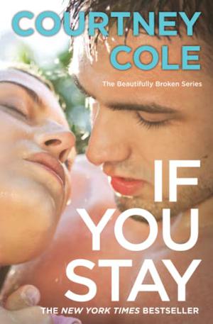If You Stay (Beautifully Broken #1)