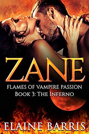 Zane: The Inferno (Flames of Vampire Passion #3)
