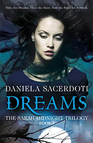 Dreams (Sarah Midnight #1)