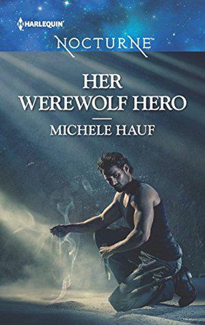Her Werewolf Hero (Of Angels and Demons #4)