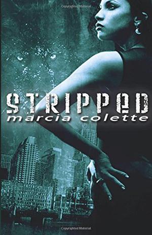 Stripped by Marcia Colette