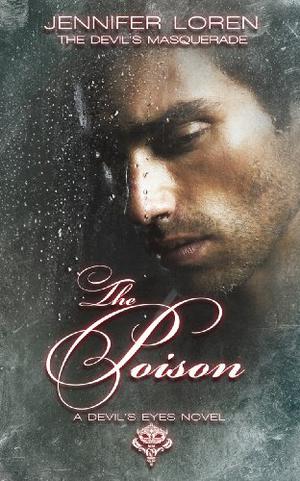 The Devil's Masquerade: The Poison (The Devil's Eyes #4)
