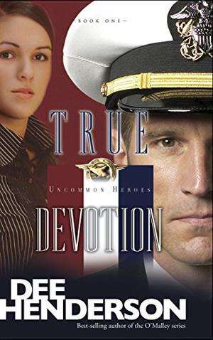 True Devotion (Uncommon Heroes #1)