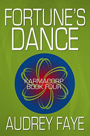 Fortune's Dance by Audrey Faye