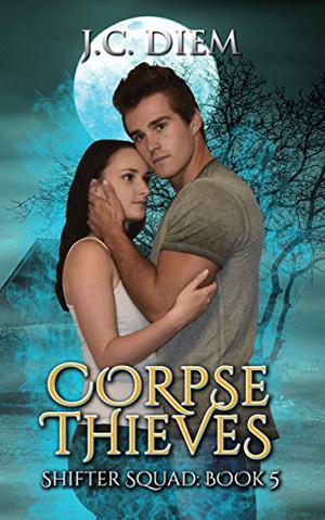 Corpse Thieves (Shifter Squad #5)