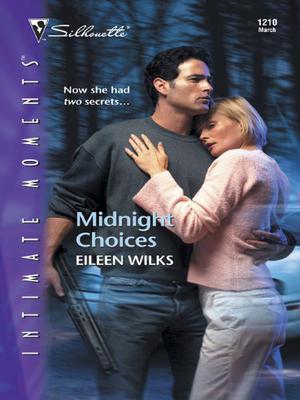 Midnight Choices by Eileen Wilks