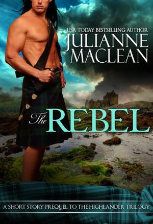 The Rebel (Highlander #0.5)