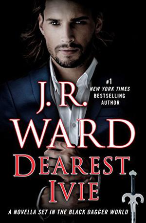 Dearest Ivie (Black Dagger Brotherhood #15.5)