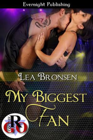 My Biggest Fan by Lea Bronsen