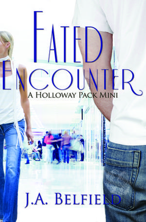 Fated Encounter (Holloway Pack #1.1)