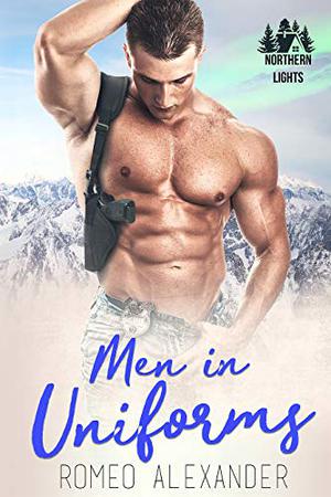 Men in Uniform (Northern Lights #3)