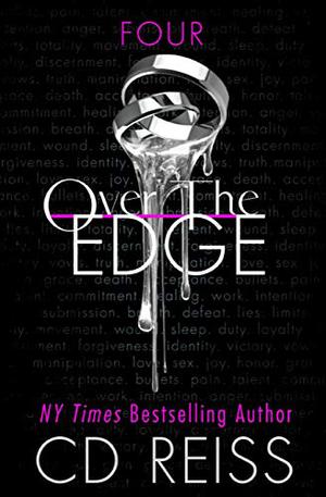Over the Edge by C.D. Reiss