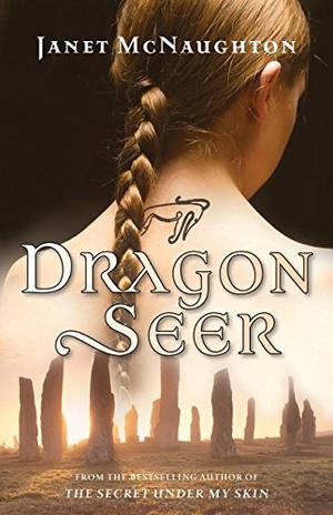 Dragon Seer by Janet McNaughton
