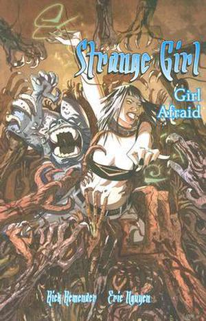 Strange Girl, Volume 1: Girl Afraid (Strange Girl #1)