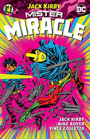 Mister Miracle (Mister Miracle 1971 #1-18)