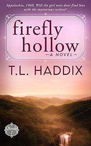 Firefly Hollow (Firefly Hollow #1)