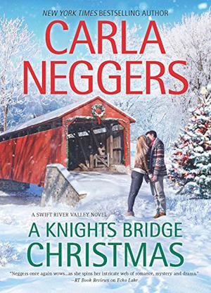 A Knights Bridge Christmas (Swift River Valley #5)