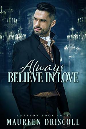 Always Believe in Love (Emerson #4)