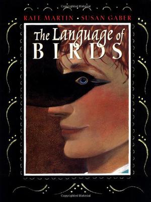The Language of Birds by Rafe Martin