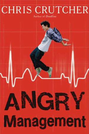 Angry Management by Chris Crutcher