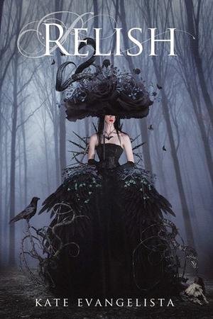 Relish by Kate Evangelista