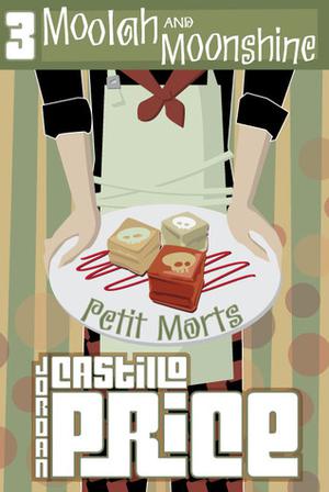 Moolah and Moonshine (Petit Morts #3)