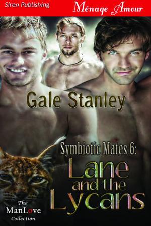 Lane and the Lycans (Symbiotic Mates #6)