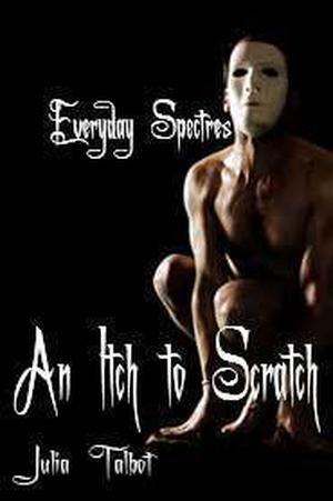 An Itch to Scratch (Bloodrose #1)