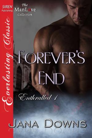 Forever's End (Enthralled #1)