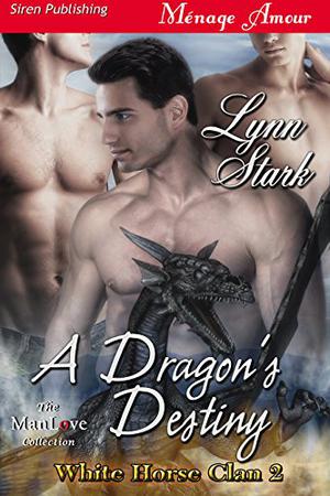 A Dragon's Destiny (White Horse Clan #2)