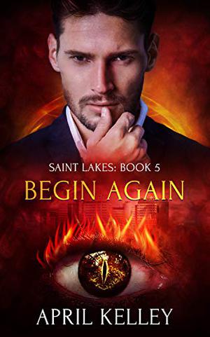 Begin Again (Saint Lakes #5)